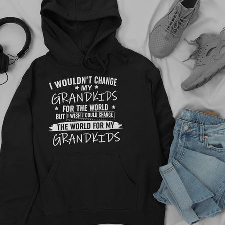 I Wouldn't Change My Hoodie