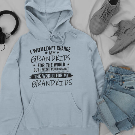 I Wouldn't Change My Hoodie